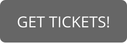 GET TICKETS!